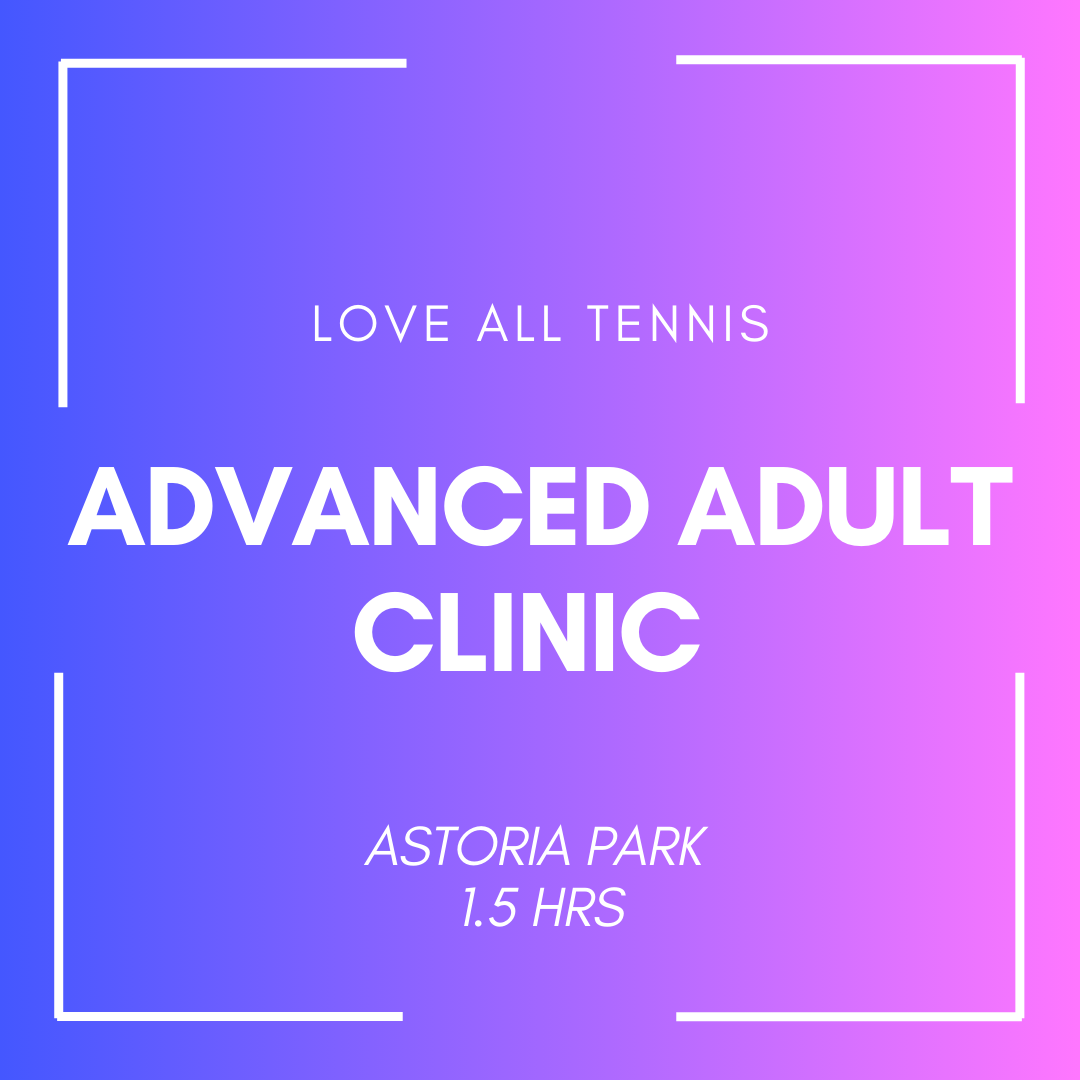 Advanced Adult Clinic Astoria Park | 1.5 HRS